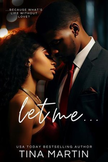 Let Me, Tina Martin - Ebook - 9798227020703