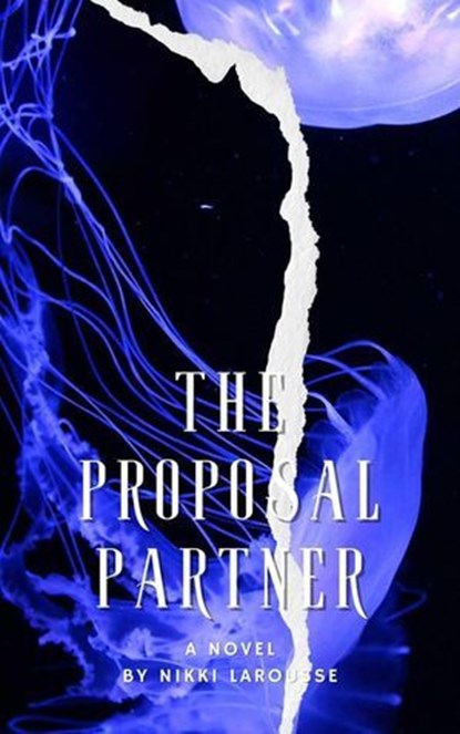 The Proposal Partner, Nikki Larousse - Ebook - 9798227025326