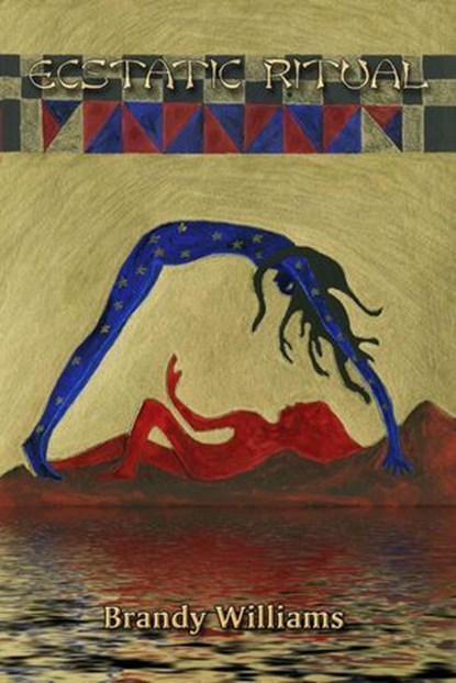 Ecstatic Ritual, Brandy Williams - Ebook - 9798227030917