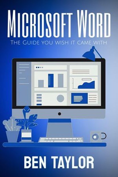 Microsft Word, Ben Taylor - Ebook - 9798227032904