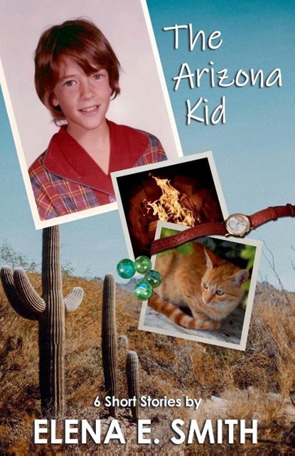 The Arizona Kid, Elena E Smith - Paperback - 9798227037688