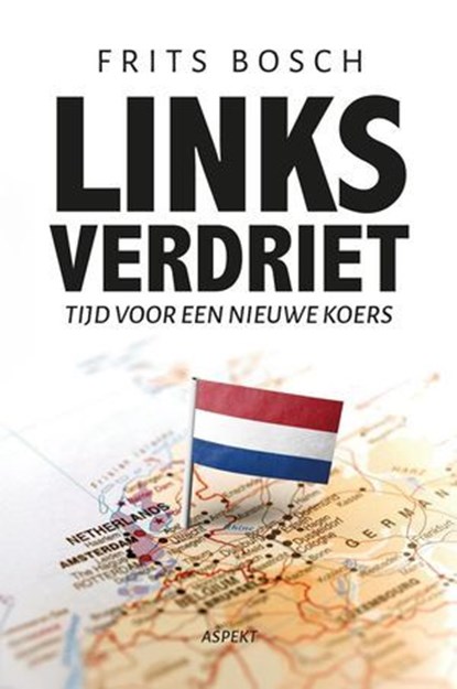 Links verdriet, Frits Bosch - Ebook - 9798227054784