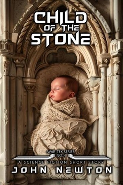 Child of the Stone, John Newton - Ebook - 9798227072856