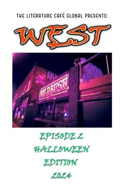 West - Episode 2 Halloween Edition, Bacchus-Pele Productions - Ebook - 9798227073846