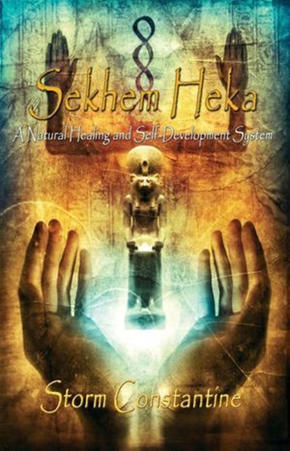 Sekhem Heka, Storm Constantine - Ebook - 9798227079213