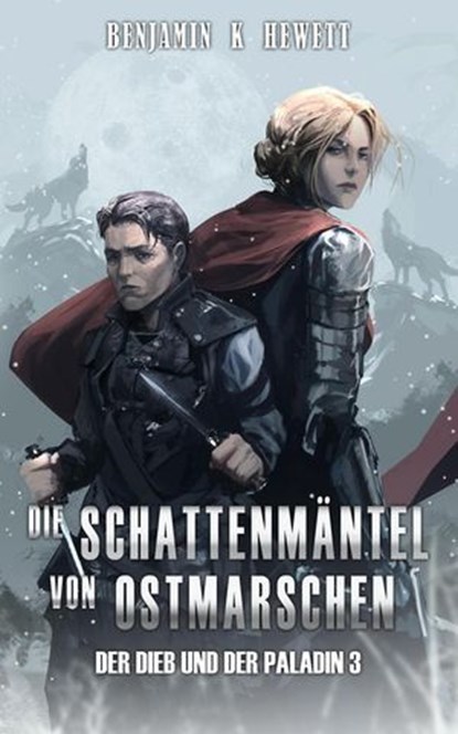 Die Schattenmäntel von Ostmarschen, Benjamin Hewett - Ebook - 9798227079503