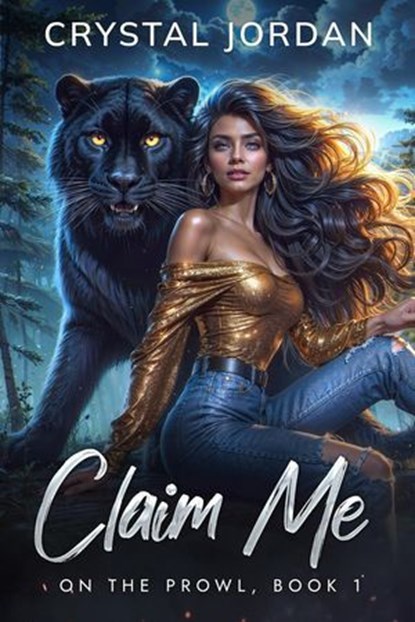 Claim Me, Crystal Jordan - Ebook - 9798227091062