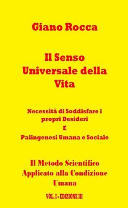 Il Senso Universale della Vita, Giano Rocca - Ebook - 9798227097453