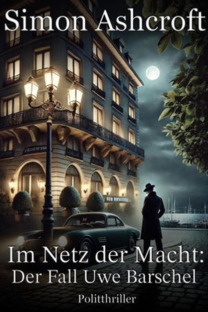 Der Fall Uwe Barschel, Simon Ashcroft - Ebook - 9798227099242