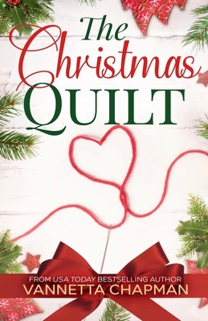 The Christmas Quilt, Vannetta Chapman - Paperback - 9798227099877