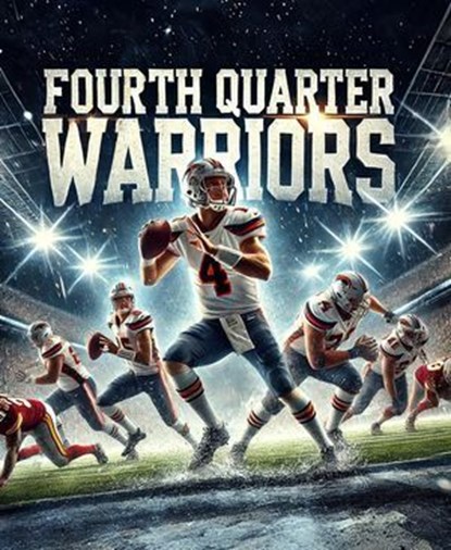 Fourth Quarter Warriors: The Art of the NFL Comeback, Daniel Fankhauser - Ebook - 9798227103048