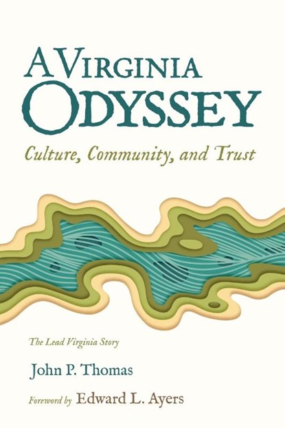 A Virginia Odyssey, John P. Thomas - Paperback - 9798227106247