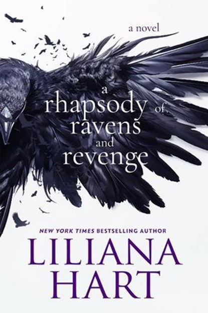 A Rhapsody of Ravens and Revenge, Liliana Hart - Ebook - 9798227115065