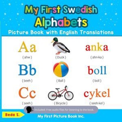 My First Swedish Alphabets Picture Book with English Translations, Beda S. - Ebook - 9798227132390