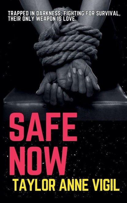 Safe Now, Taylor Anne Vigil - Paperback - 9798227139115