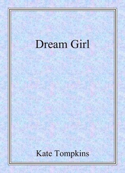 Dream Girl, Kate Tompkins - Ebook - 9798227143259