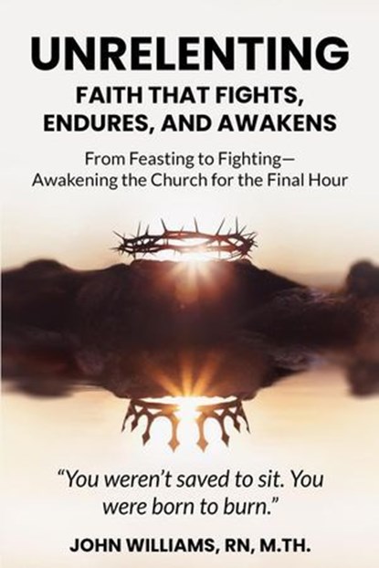 Unrelenting, John Williams - Ebook - 9798227151650