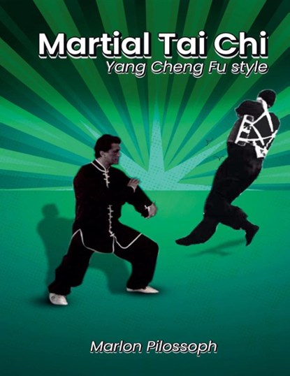 Martial Tai Chi, Marlon Pilossoph - Paperback - 9798227160409