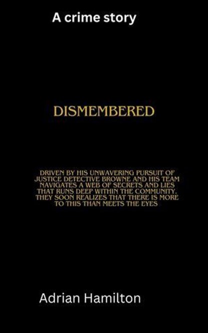 Dismembered, Adrian Hamilton - Ebook - 9798227177629