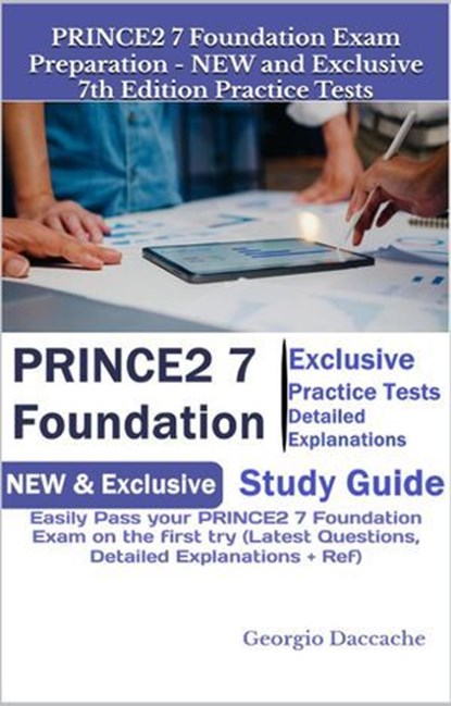 PRINCE2 7 Foundation Exam Preparation - 7th Edition, Georgio Daccache - Ebook - 9798227182951