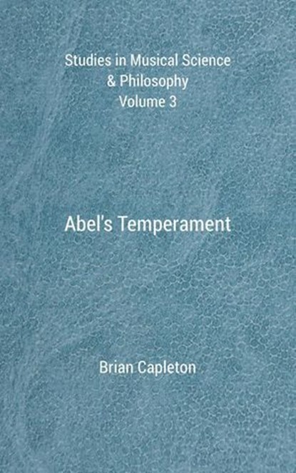 Abel's Temperament, Brian Capleton - Ebook - 9798227190062