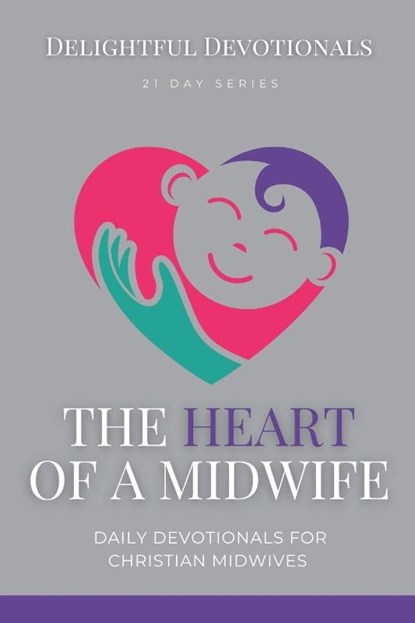 The Heart Of A Midwife, Nicole G M - Paperback - 9798227201287