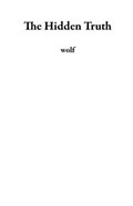 The Hidden Truth