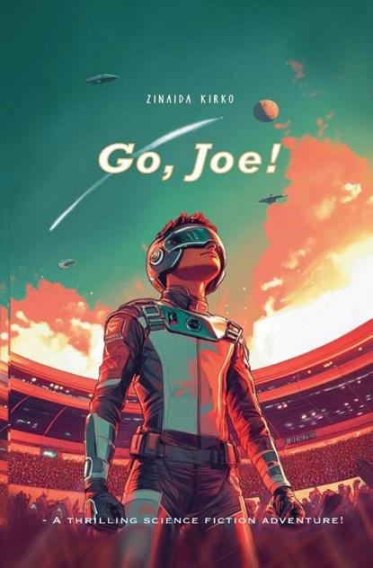 Go, Joe!, Zinaida Kirko - Paperback - 9798227216809