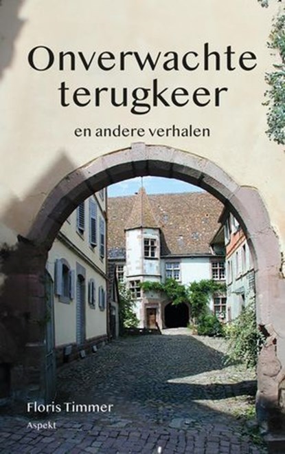 Onverwachte terugkeer, Floris Timmer - Ebook - 9798227218421