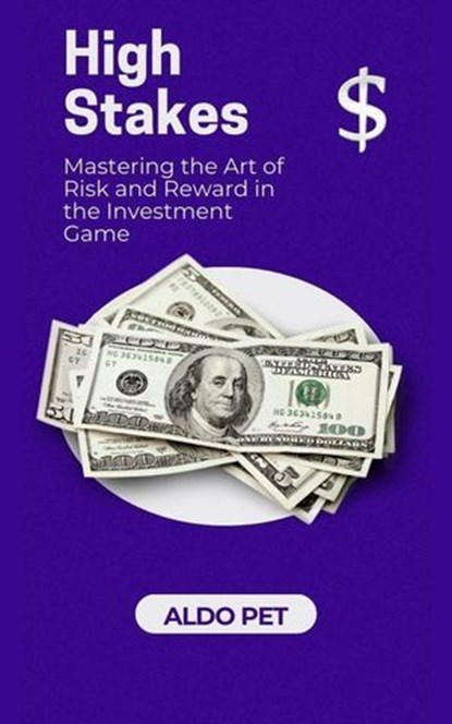 High Stakes, Aldo Pet - Ebook - 9798227231635