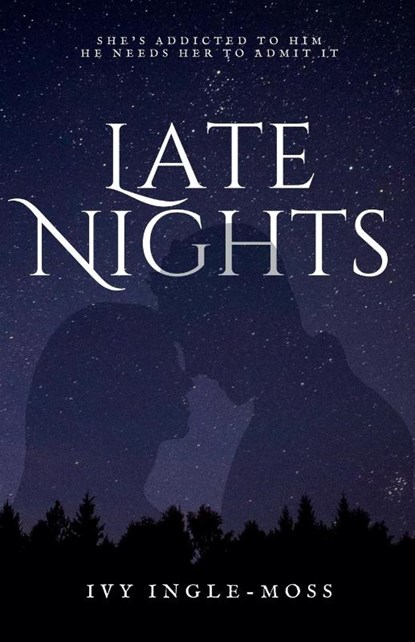 Late Nights, Ivy Ingle-Moss - Paperback - 9798227237286
