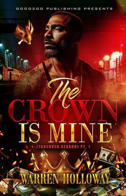 The Crown is Mine, Warren Holloway - Ebook - 9798227256881