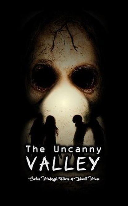 The Uncanny Valley, Carlos Madrigal Flores - Ebook - 9798227259912