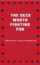 The Deck Worth Fighting For - Libelle Marcellus - 9798227261991