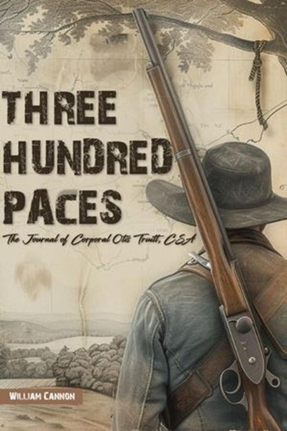 Three Hundred Paces, William Cannon - Ebook - 9798227267696