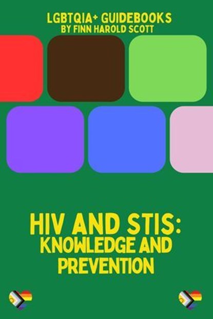 HIV and STIs: Knowledge and Prevention, Finn Harold Scott - Ebook - 9798227274717