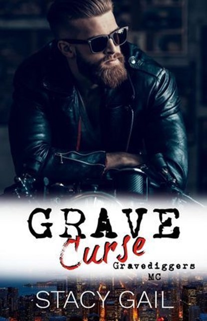 Grave Curse, Stacy Gail - Ebook - 9798227302601