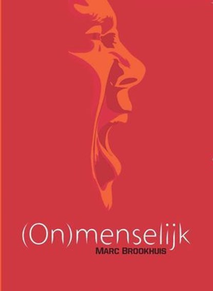 (On)menselijk, Marc Brookhuis - Ebook - 9798227307354