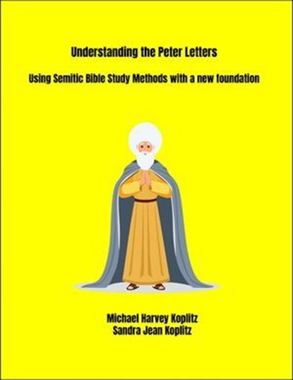 Understanding the Peter Letters, Michael Harvey Koplitz ; Sandra Jean Koplitz - Ebook - 9798227353368