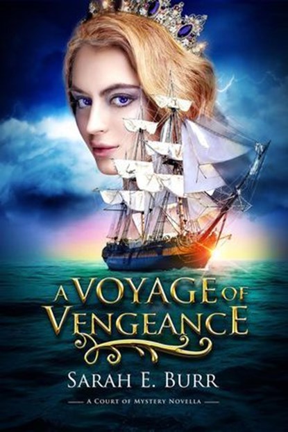 A Voyage of Vengeance, Sarah E. Burr - Ebook - 9798227363404