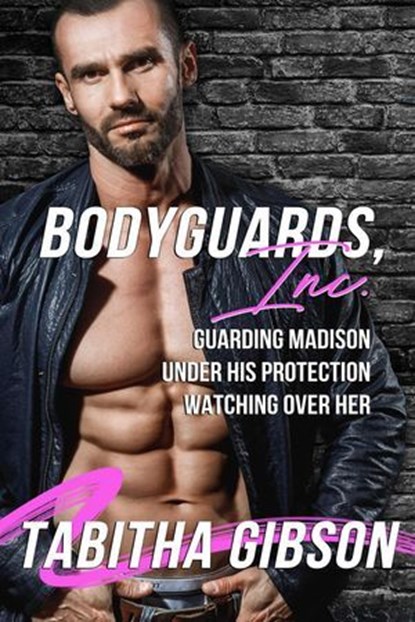 Bodyguards, Inc., Tabitha Gibson - Ebook - 9798227374042