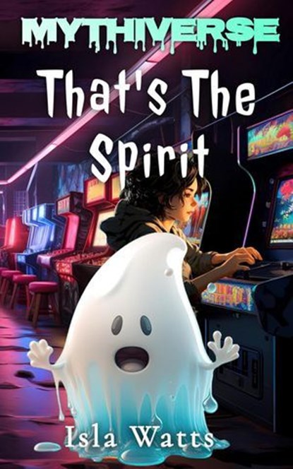 That's The Spirit, Isla Watts - Ebook - 9798227383853