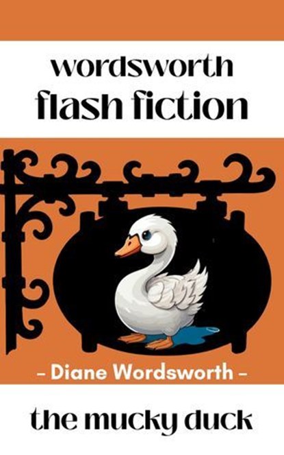 The Mucky Duck, Diane Wordsworth - Ebook - 9798227384591