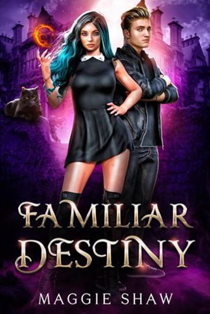 Familiar Destiny, Maggie Shaw - Ebook - 9798227388629