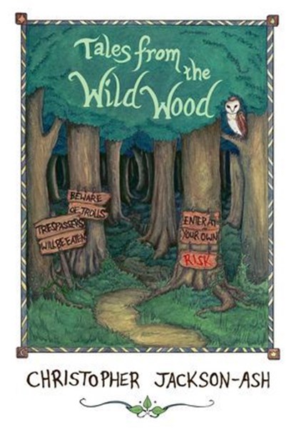 Tales from the Wild Wood, Christopher Jackson-Ash - Ebook - 9798227388728