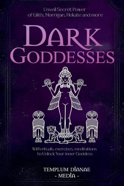 Dark Goddesses, Templum Dianae Media - Paperback - 9798227408983