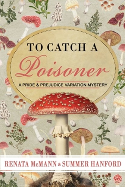 To Catch a Poisoner, Renata McMann ; Summer Hanford - Paperback - 9798227412409