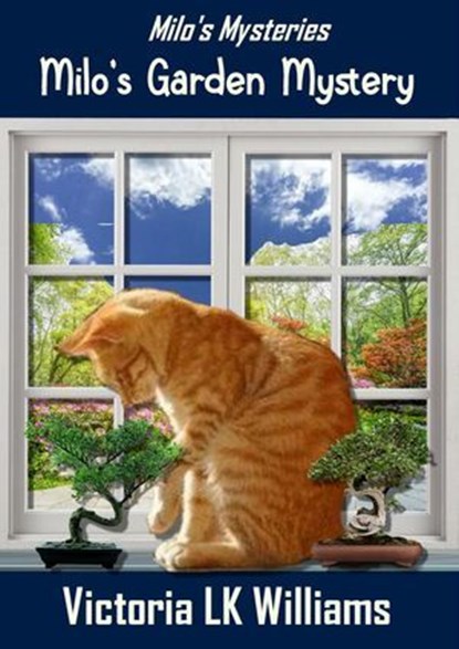 Milo's Garden Mystery, Victoria LK Williams - Ebook - 9798227418999