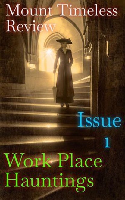 Mount Timeless Review. Issue 1, Thomas P. Tiernan - Ebook - 9798227419750