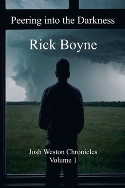 Peering into the Darkness, Rick Boyne - Paperback - 9798227450609